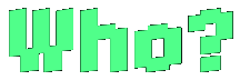 Who?
